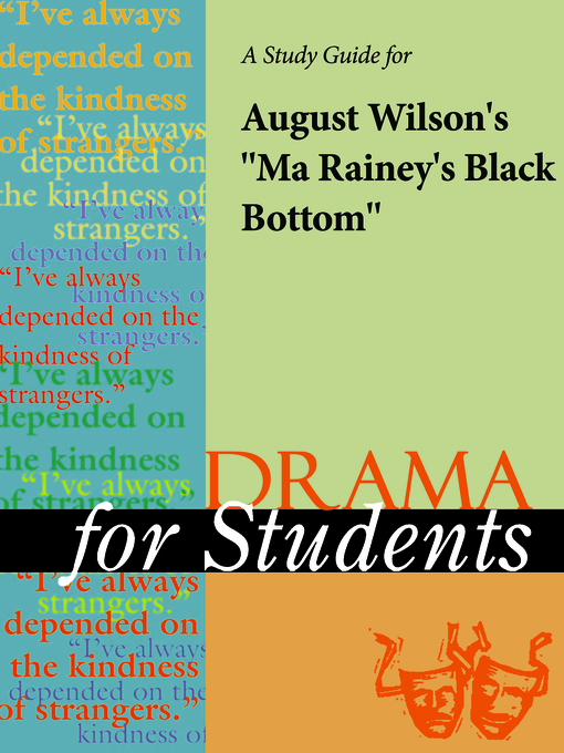 Title details for A Study Guide for August Wilson's "Ma Rainey's Black Bottom" by Gale, Cengage Learning - Available
